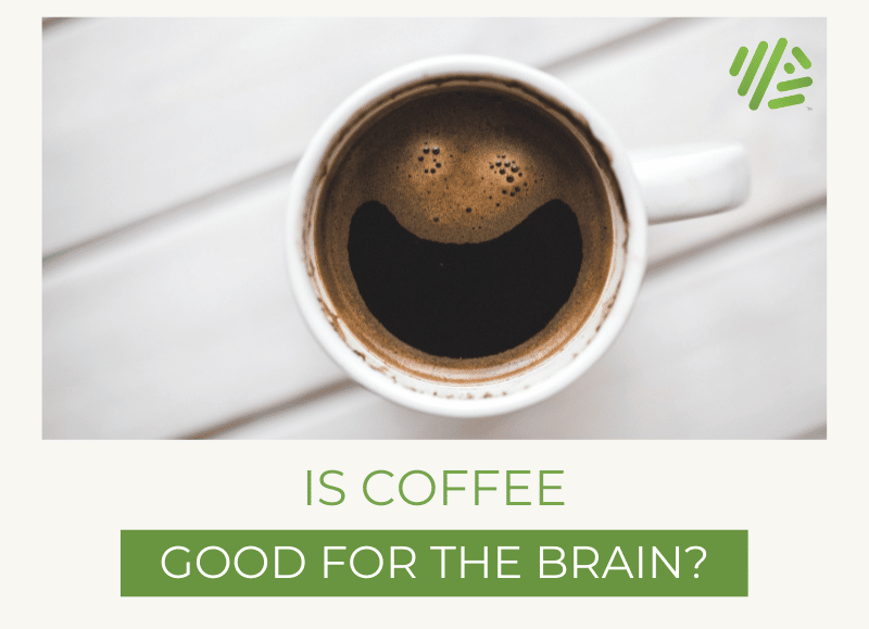 Is Coffee Good for the Brain?