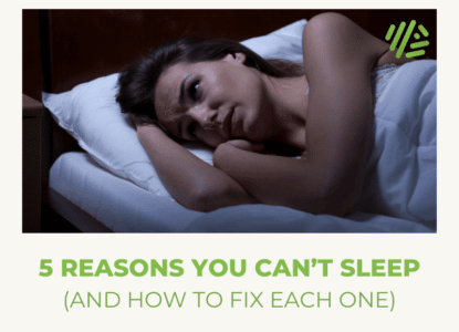 5 Reasons You Can't Sleep (And How To Fix Each One)