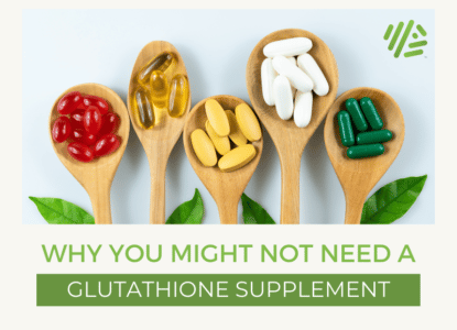 Why You Might Not Need a Glutathione Supplement